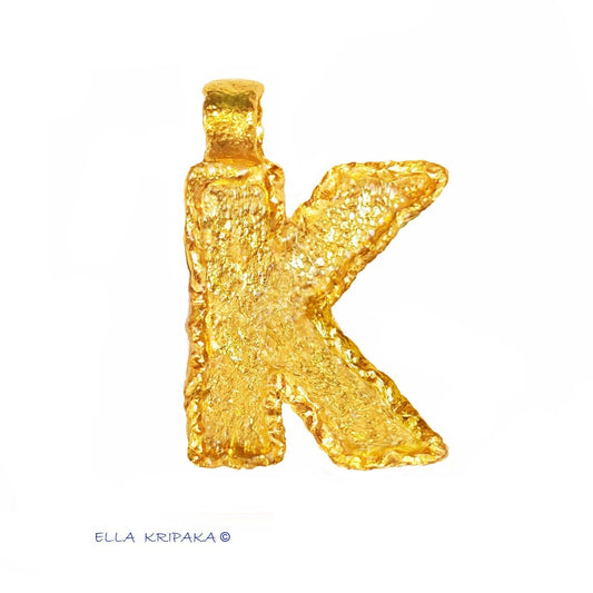 Solid 24k 9999 Gold Hammered Organic Monogram Letter K Pendant, Artist's name 'Ella Kripaka'
